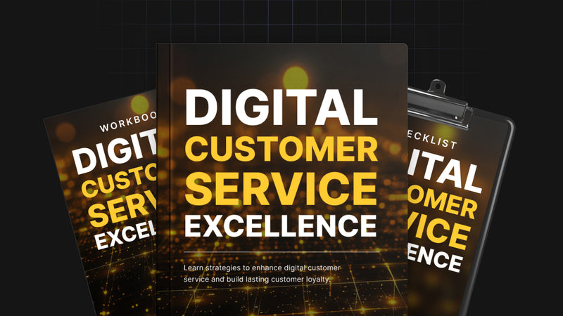 Digital Customer Service Excellence